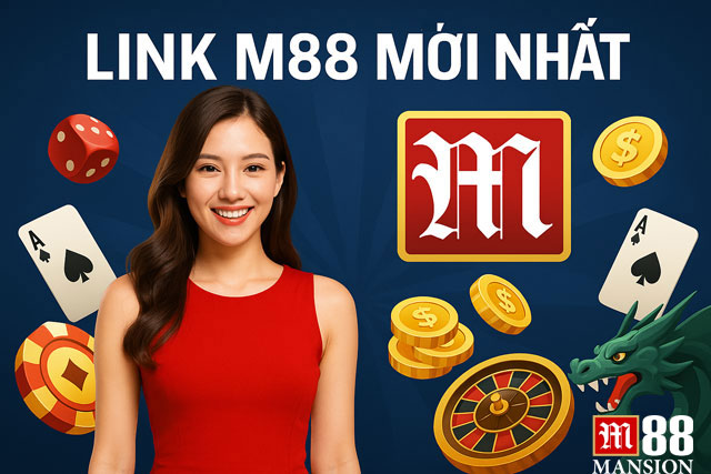 Tìm link M88 chất lượng tại M88 FUNERAL